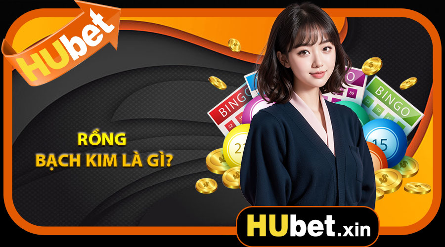 Rồng Bạch Kim Là Gì?