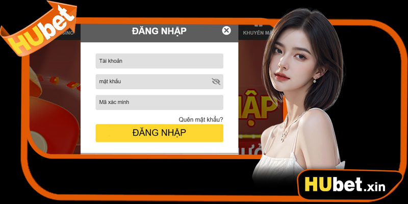 Hướng dẫn đăng nhập Hubet – Chuẩn xác và dễ thực hiện