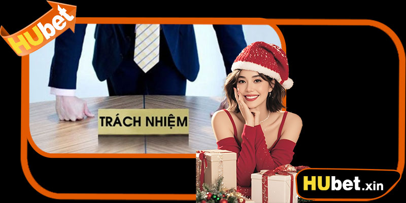 Chơi có trách nhiệm hubet