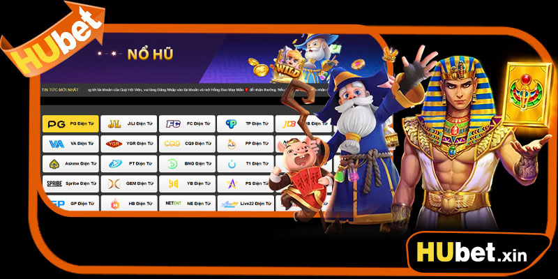 Giới thiệu tổng quan về NỔ HŨ HUBET